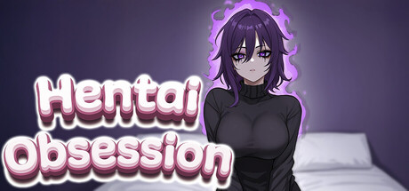 变态迷恋/Hentai Obsession