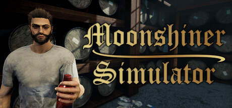 私酒贩模拟器/Moonshiner Simulator