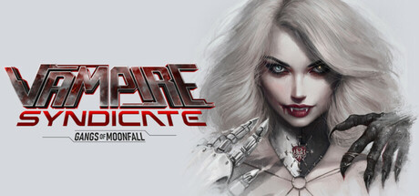 吸血鬼辛迪加:月落帮派/Vampire Syndicate: Gangs of MoonFall