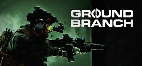 地面部队/GROUND BRANCH