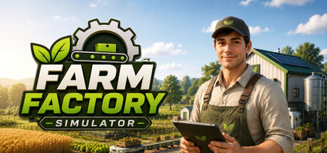 农场工厂模拟器/Farm Factory Simulator