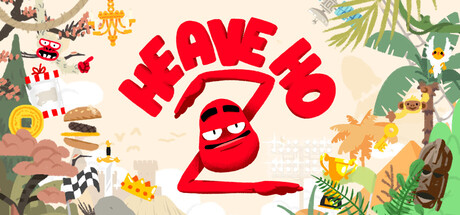 嘿呦2/Heave Ho 2