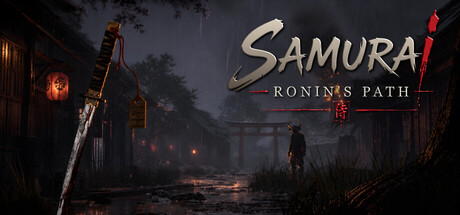 武士:浪人之路/Samurai: Ronin’s Path