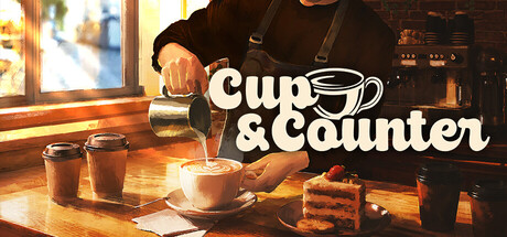 杯子和柜台：咖啡店模拟器/Cup and Counter: Coffee Shop Simulator