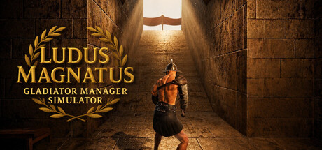 伟大的角斗场：角斗士经理模拟器/Ludus Magnatus: Gladiator Manager Simulator