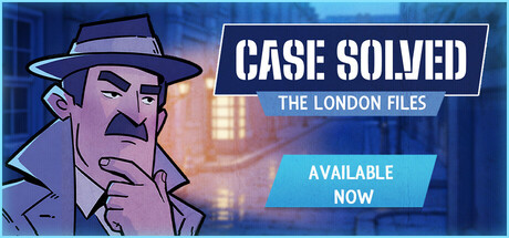 案件告破：伦敦档案/Case Solved: The London Files