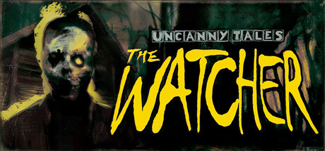 怪诞故事:守望者/Uncanny Tales: The Watcher