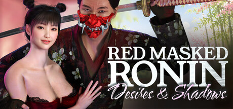 红面具浪人:欲望与阴影/Red Masked Ronin: Desires and Shadows