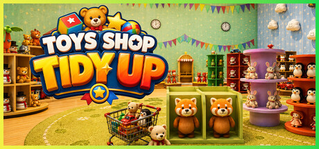 玩具店大整理!/Toy Shop Tidy Up