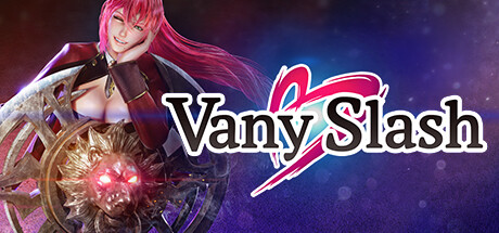 薇妮斩/VanySlash