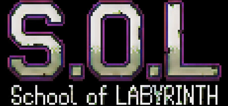 S.O.L:迷宫学园/S.O.L School Of Labyrinth