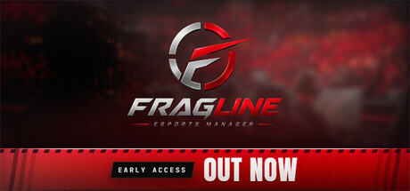 FRAGLINE:电竞经理/FRAGLINE: Esports Manager