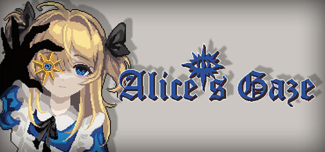 爱丽丝之眼/Alice’s Gaze