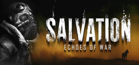 救赎:战争回响/Salvation: Echoes of War