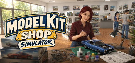模型套件商店模拟器/Model Kit Shop Simulator(V20260909)