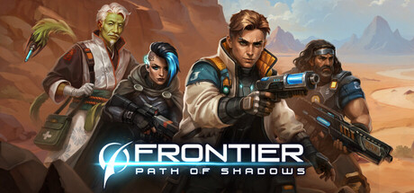 边境:暗影之路/Frontier: Path of Shadows