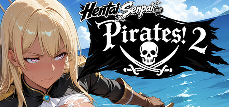变态前辈:海盗!2/Hentai Senpai: Pirates! 2