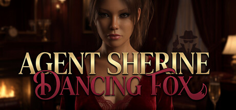 特工雪琳:舞狐/Agent Sherine: Dancing Fox