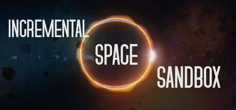 增量太空沙盒/Incremental Space Sandbox