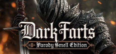 黑暗屁魂:恶搞恶臭版/Dark Farts: Parody Smell Edition