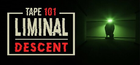 磁带101:临界下坠/Tape 101: Liminal Descent