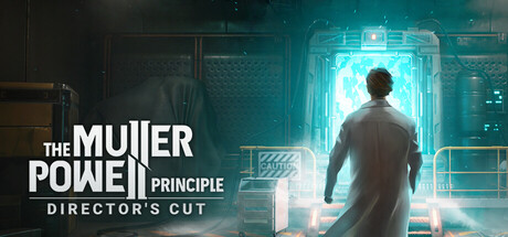 THE MULLER-POWELL PRINCIPLE(Update Director’s Cut)