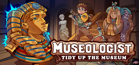 博物馆学家:整理博物馆!/Museologist: Tidy Up the Museum!