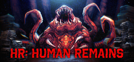 HR：人类残骸/HR: Human Remains