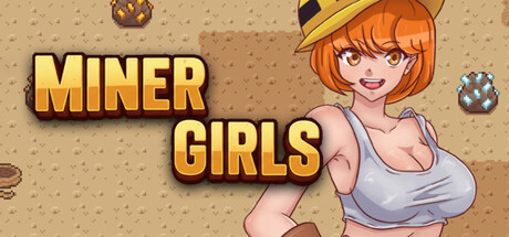 矿工女孩/Miner Girls