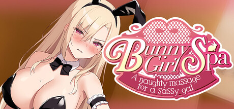Bunny Girl Spa ~给傲娇辣妹的恶作剧按摩~/Bunny Girl Spa ~A Naughty Massage for a Sassy Gal~