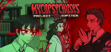 真菌精神病：木星计划/Mycopsychosys: Project Jupiter