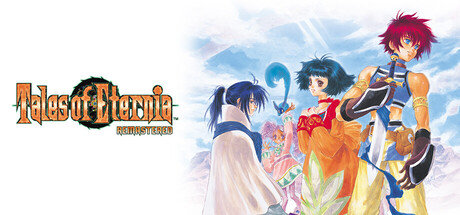 永恒传说:复刻版/Tales of Eternia Remastered